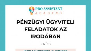 Pénzügyi ügyviteli feladatok az irodában II. rész